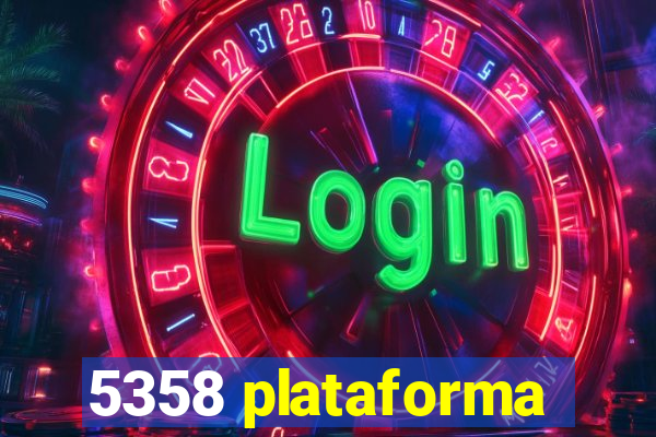 5358 plataforma